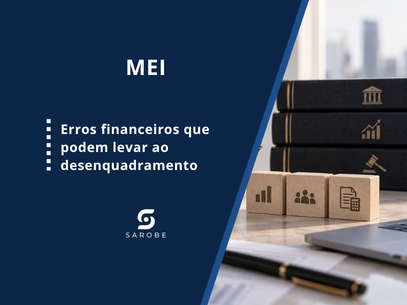 MEI: erros financeiros que podem levar ao desenquadramento
