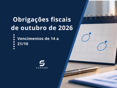 Obrigações fiscais de outubro de 2026: vencimentos de 14 a 21/10